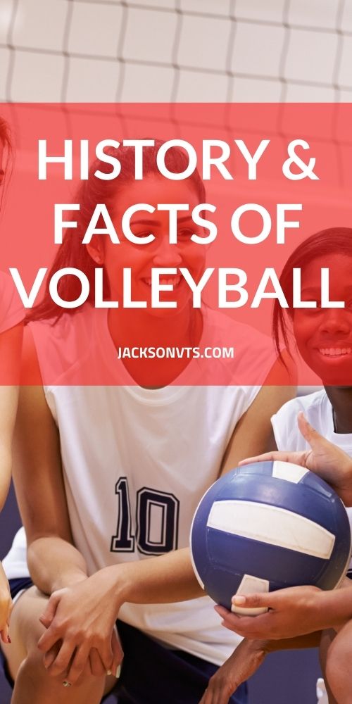 History and Facts of Volleyball
