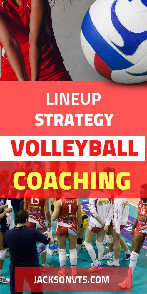 Volleyball Rotation Line Up Strategy